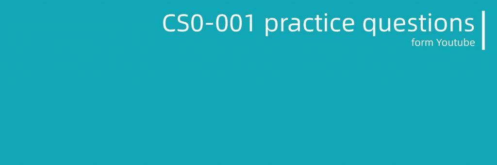 CS0-001 practice questions